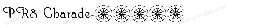 PR8 Charade字体转换
